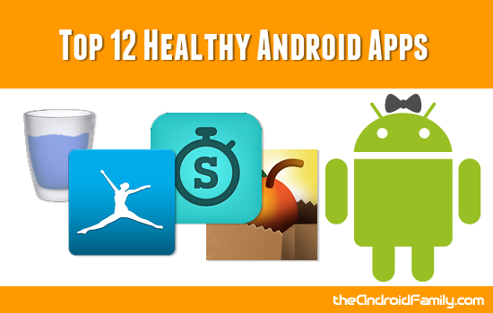 Top Healthy Android Apps