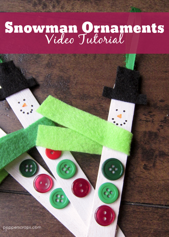 Crafting with your Kids Snowman Ornaments with video tutorial
