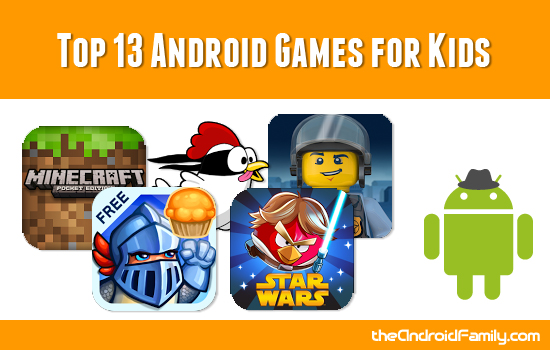 Top Android Games for Kids