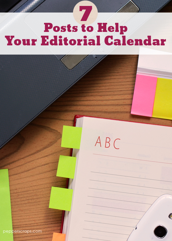 7-Posts-to-Help-Your-Editorial-Calendar