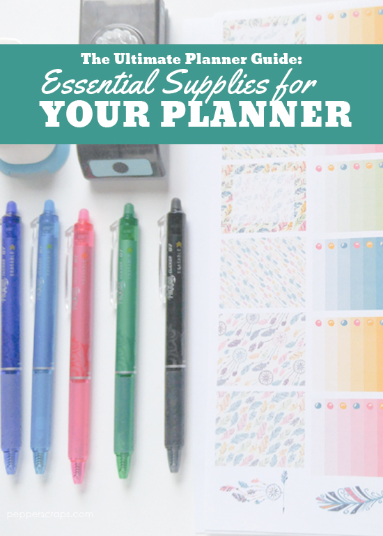 Must Have Planner Accessories - Planner Stash Essentials